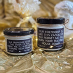 Funny Friendship Candle – “Our Friendship Is Like This Candle” | 100% Soy Wax, Eco-Friendly