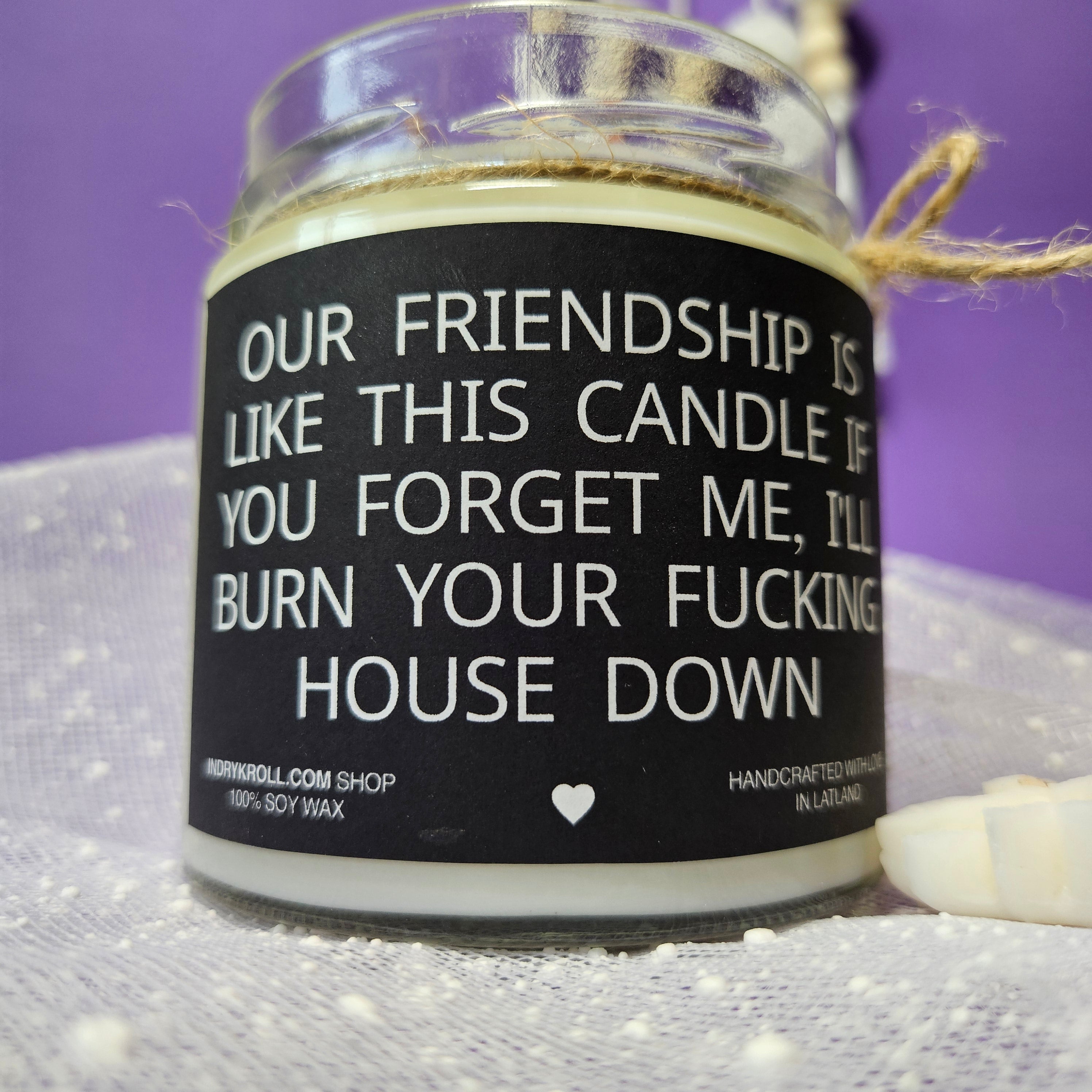 Funny Friendship Candle – “Our Friendship Is Like This Candle” | 100% Soy Wax, Eco-Friendly