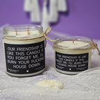 Funny Friendship Candle – “Our Friendship Is Like This Candle” | 100% Soy Wax, Eco-Friendly
