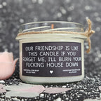 Funny Friendship Candle – “Our Friendship Is Like This Candle” | 100% Soy Wax, Eco-Friendly