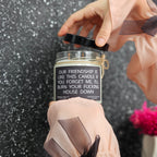 Funny Friendship Candle – “Our Friendship Is Like This Candle” | 100% Soy Wax, Eco-Friendly