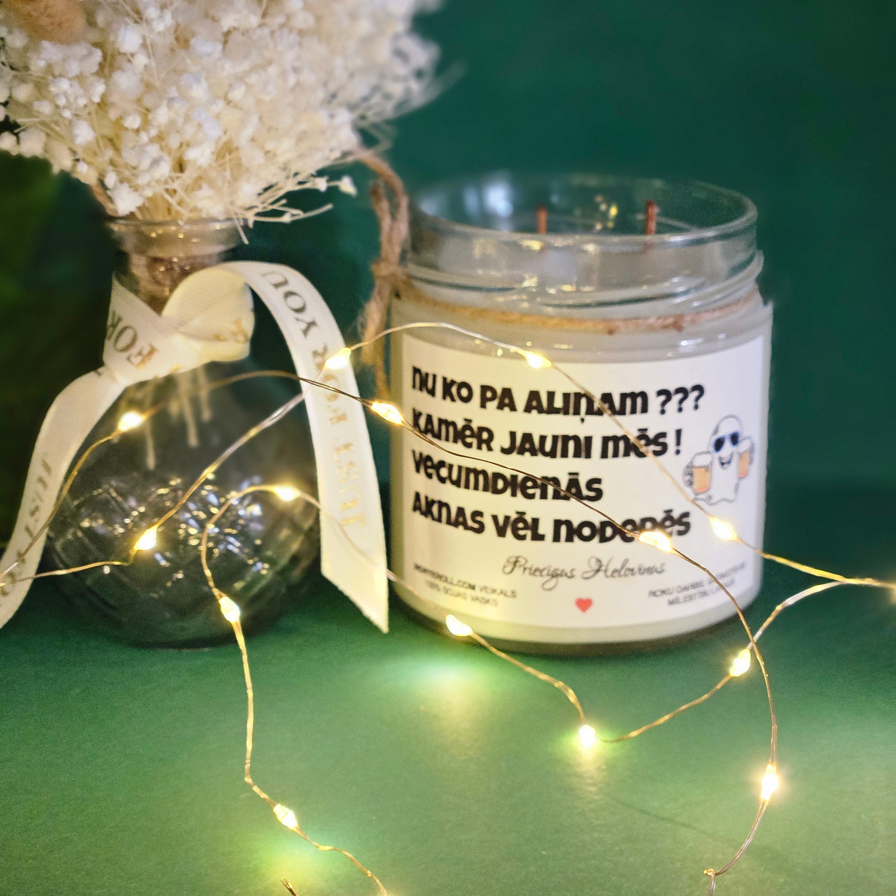 Nu ko pa aliņam??? | 100% Sojas svece ar koka dakti | Laba dāvana