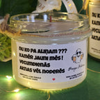 Nu ko pa aliņam??? | 100% Sojas svece ar koka dakti | Laba dāvana