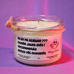 Nu ko pa aliņam??? | 100% Sojas svece ar koka dakti | Laba dāvana