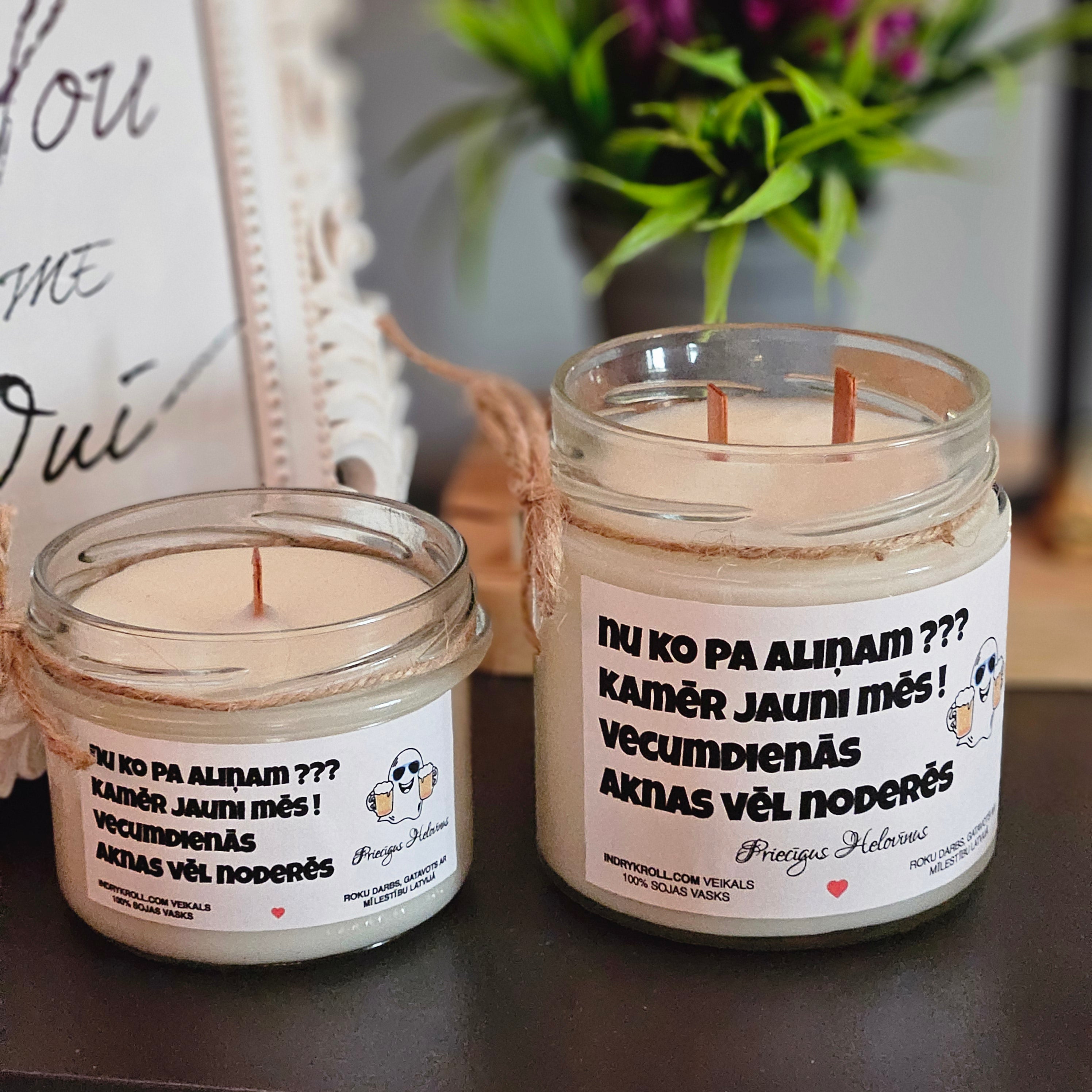 Nu ko pa aliņam??? | 100% Sojas svece ar koka dakti | Laba dāvana