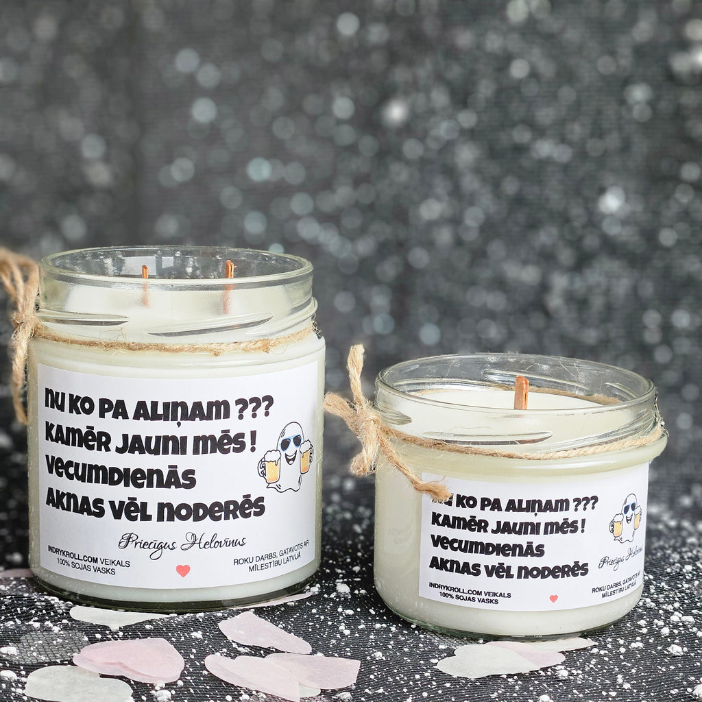 Nu ko pa aliņam??? | 100% Sojas svece ar koka dakti | Laba dāvana