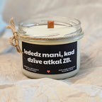 Iededz mani, kad dzīve atkal ZB | Sojas svece ar koka dakti