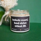 Iededz mani, kad dzīve atkal ZB | Sojas svece ar koka dakti
