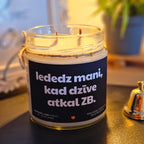 Iededz mani, kad dzīve atkal ZB | Sojas svece ar koka dakti