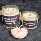 Iededz mani, kad dzīve atkal ZB | Sojas svece ar koka dakti