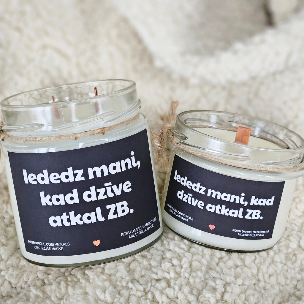 Iededz mani, kad dzīve atkal ZB | Sojas svece ar koka dakti