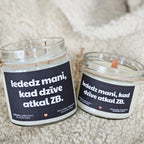 Iededz mani, kad dzīve atkal ZB | Sojas svece ar koka dakti