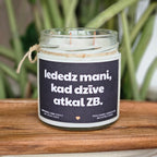 Iededz mani, kad dzīve atkal ZB | Sojas svece ar koka dakti