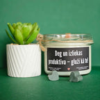 Deg un izliekas produktīva – gluži kā tu! | Sojas svece ar koka dakti