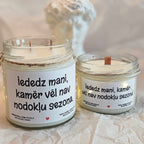 Iededz mani, kamēr vēl nav nodokļu sezona | Sojas svece ar koka dakti