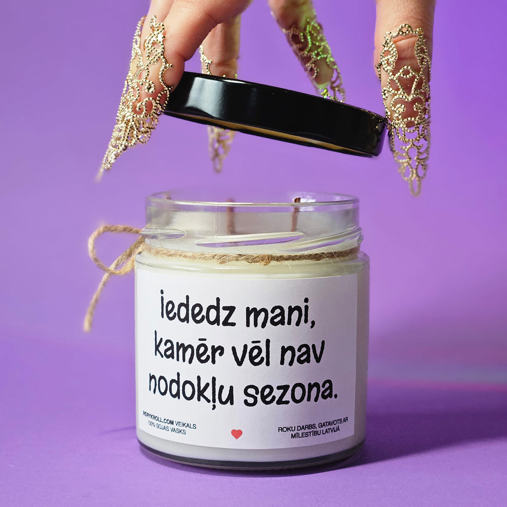 Iededz mani, kamēr vēl nav nodokļu sezona | Sojas svece ar koka dakti
