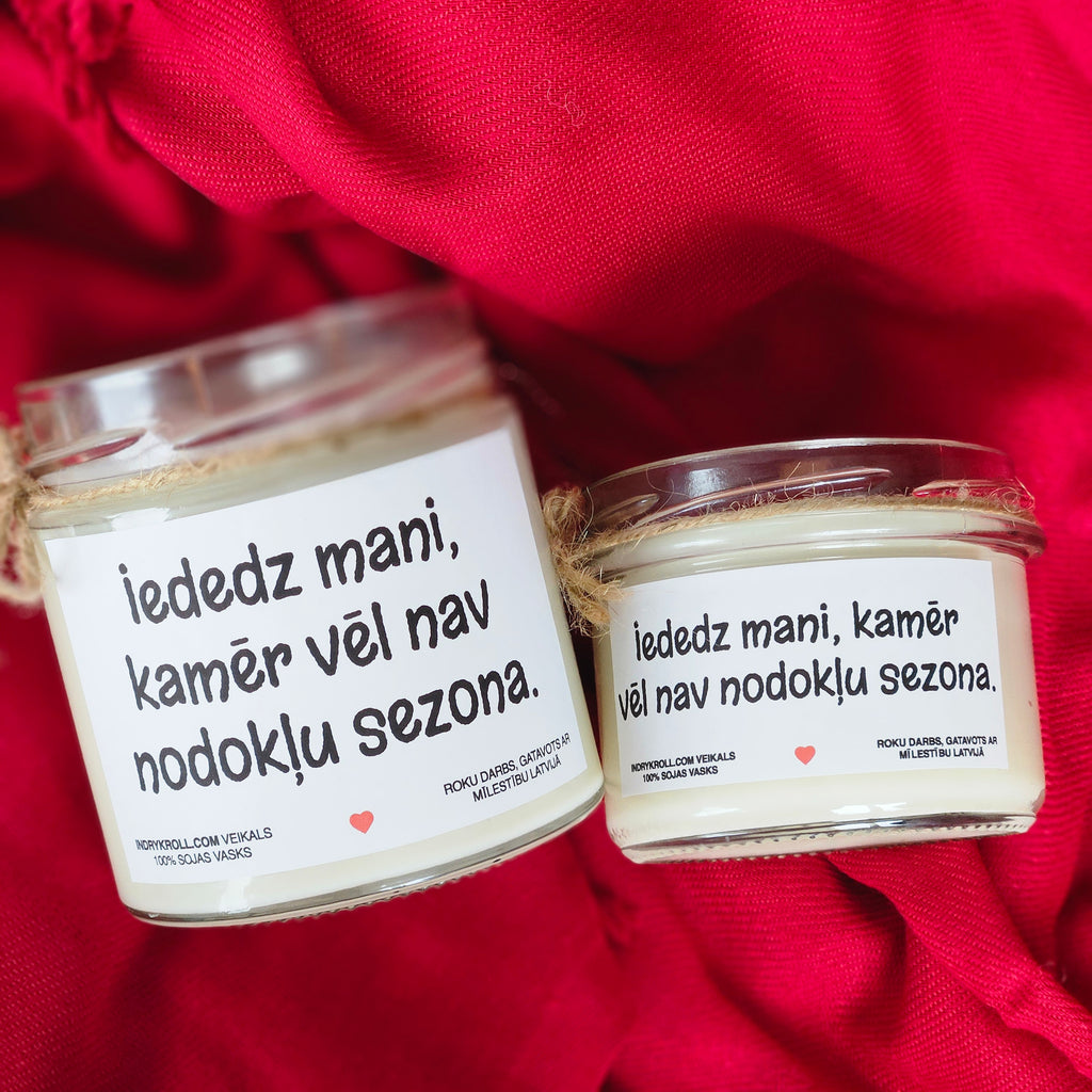 Iededz mani, kamēr vēl nav nodokļu sezona | Sojas svece ar koka dakti