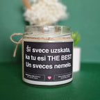 Šī svece uzskata, ka tu esi THE BEST. Un sveces nemelo. | Sojas svece ar koka dakti