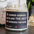 Šī svece uzskata, ka tu esi THE BEST. Un sveces nemelo. | Sojas svece ar koka dakti
