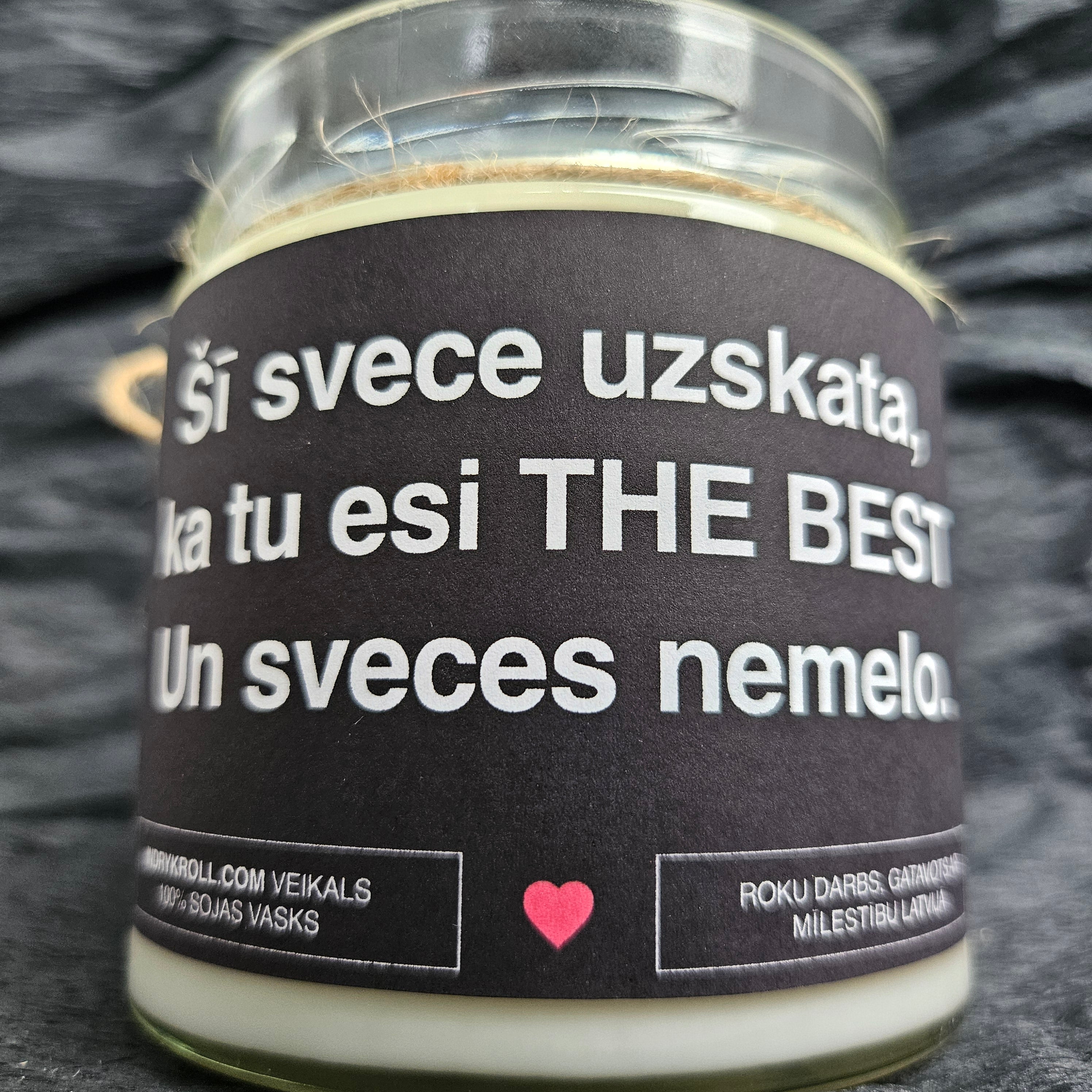 Šī svece uzskata, ka tu esi THE BEST. Un sveces nemelo. | Sojas svece ar koka dakti