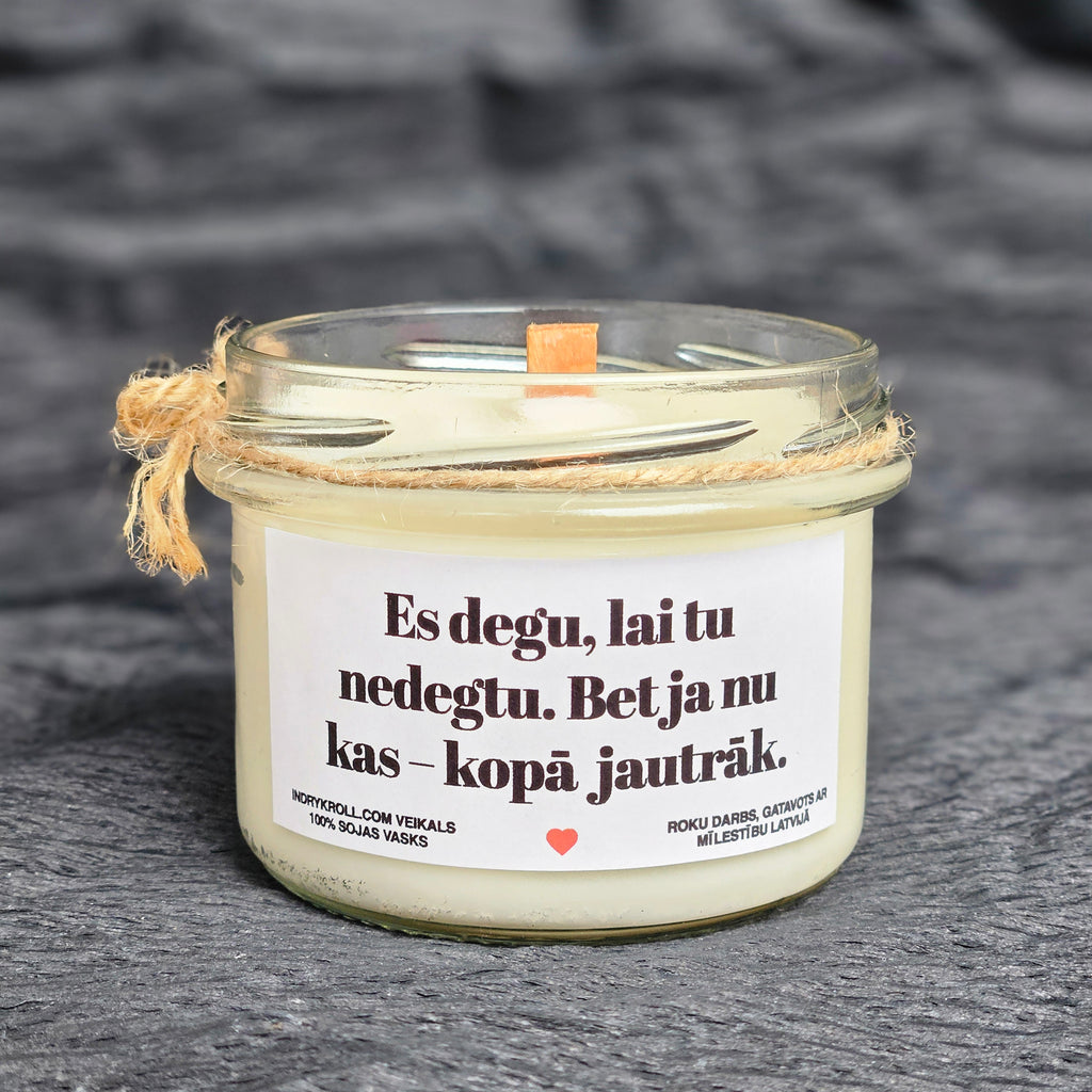 Degu kā nodokļu nauda – skaisti un bez jēgas | Sojas svece ar koka dakti