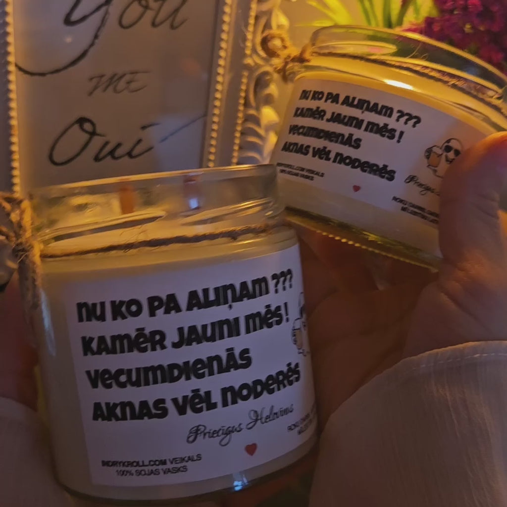 Nu ko pa aliņam??? | 100% Sojas svece ar koka dakti | Laba dāvana